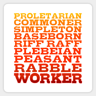 Worker Class Consciousness Sticker